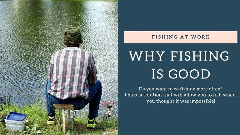 Read more about the article Why Fishing Is Good